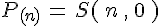 {P}_{(n)}\, =\, S(\, n\, ,\, 0\, )